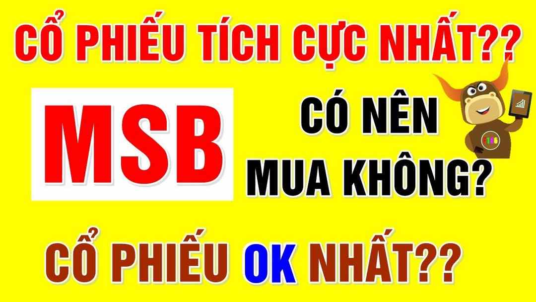 Cổ phiếu ngân hàng MSB chủ yếu phát hành trên sàn HOSE